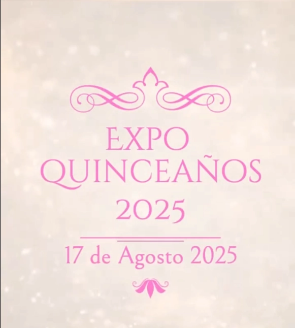 Expo Quinceañeras Summit 2025: Todo lo que necesitas para tu fiesta ideal… ¡en un solo lugar! 2 quinceaños